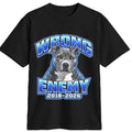 Wrong Enemy LA LA Memorial Tee — 2018–2026 💙